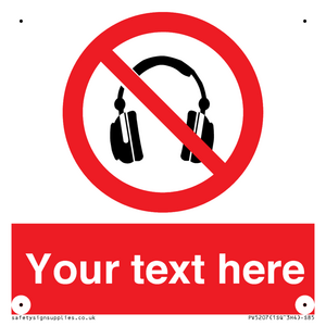 Custom No Headphones Sign